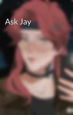 Ask Jay