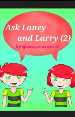 Ask Laney Penn and Larry Nepp 2