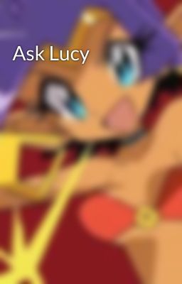 Ask Lucy