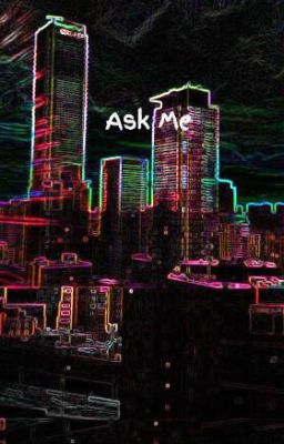 Ask Me