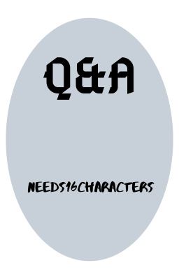 Ask my characters Q&A