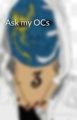 Ask my OCs