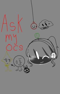 « Ask my ocs! »