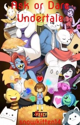 Ask or Dare Undertale