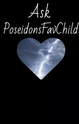 Ask PoseidonsFavChild