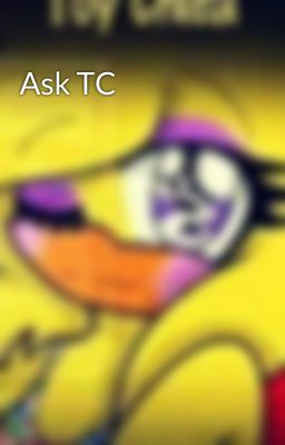 Ask TC