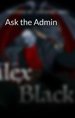 Ask the Admin