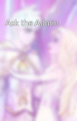 Ask the Admin