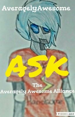 ASK The Averagely Awesome Alliance 