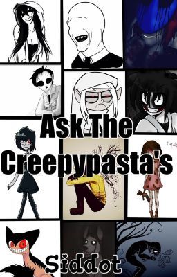 Ask The Creepypasta's