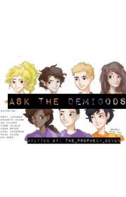 Ask the Demigods!