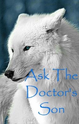 Ask The Doctor's Son