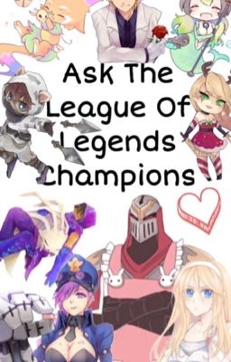 Ask The League Of Legends Champions