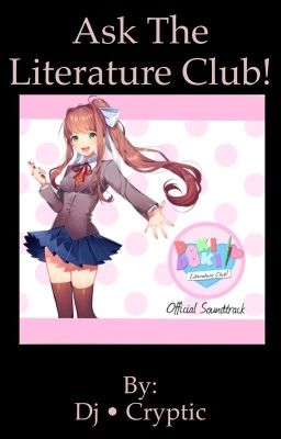 Ask The Literature Club!