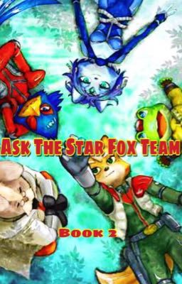 Ask the Star Fox Team! Book 2 [On Hold]