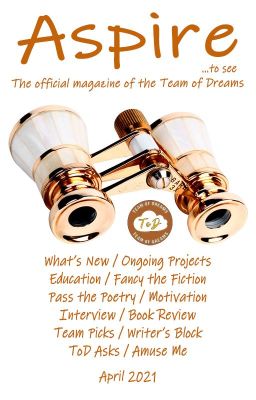 Aspire Magazine - April 2021 - Team of Dreams