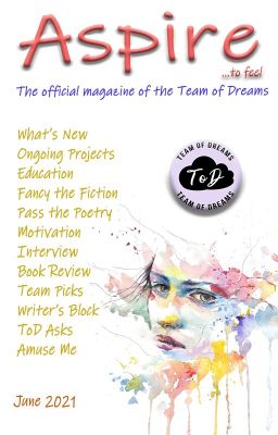 Aspire Magazine - June 2021 - Team of Dreams