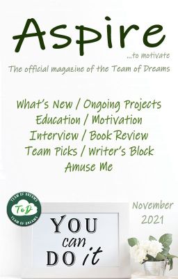 Aspire Magazine - November 2021 - Team of Dreams