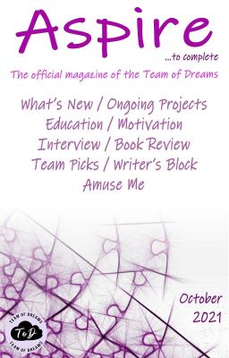 Aspire Magazine - October 2021 - Team of Dreams