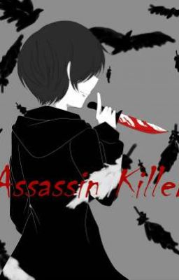 Assassin Killer