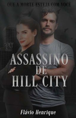 Assassino de Hill City ( Em revisão e em andamento )