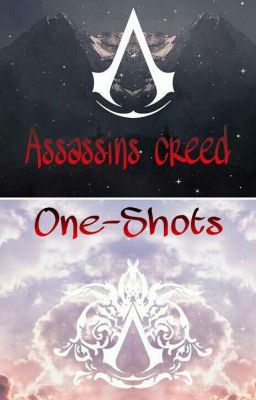 Assassins creed One-Shots