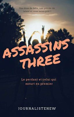 Assassins three