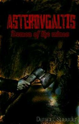 Asterovgaltis: Demon of the Mines