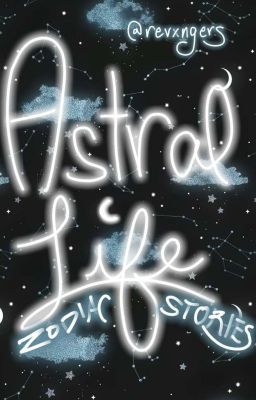 Astral Life ★ Zodiac Stories