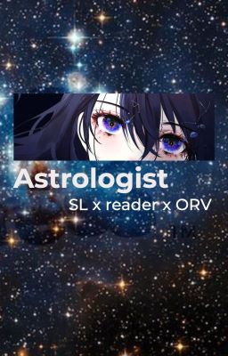 Astrologist || SL x Reader X ORV