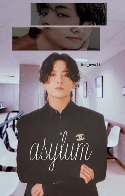 Asylum [kooktae]