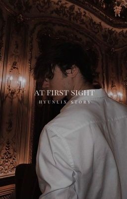 at first sight +hyunlix