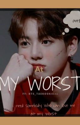 AT MY WORST  [J.JK & K.TH]