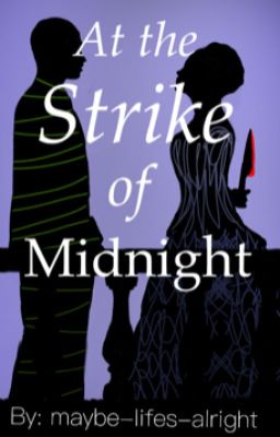 At the Strike of Midnight