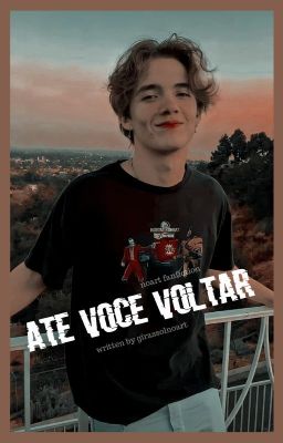 ATÉ VOCÊ VOLTAR ━━━━━━ noart. ✓