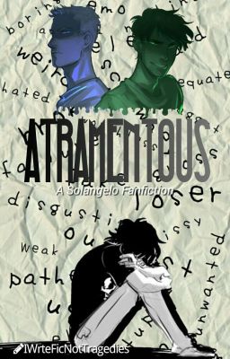 Atramentous: A Solangelo AU