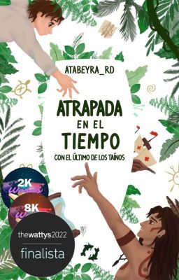 Atrapada en el tiempo con el último de los taínos