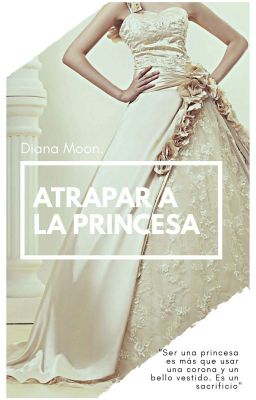 Atrapar a la Princesa.