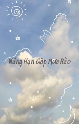 [ATSH] Nắng Hạn Gặp Mưa Rào