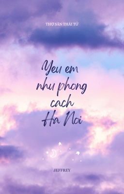 atsh •  yêu em như phong cách hà nội