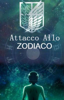 Attacco Allo Zodiaco: Oroscopo