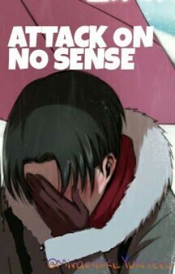 Attack On No Sense