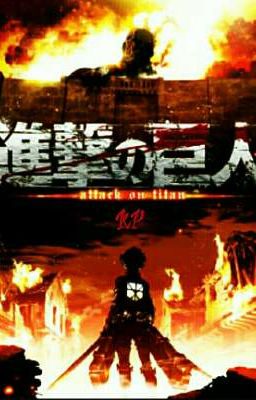 × Attack On Titan × -|RP|- vol.1