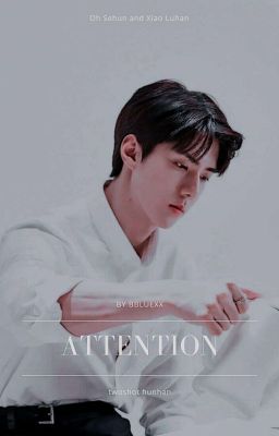 Attention | Hunhan 