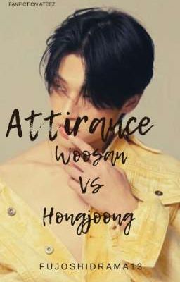 Attirance Par Jalousie - Woosan VS Hongjoong FANFICTION