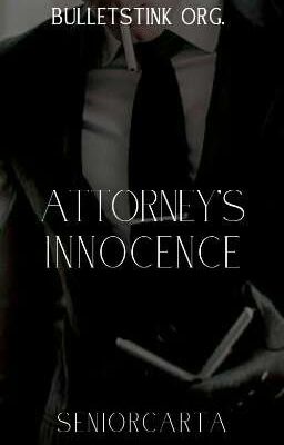 Attorney's Innocence (BulletStink Org. Series #4)