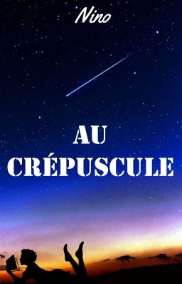 Au crépuscule