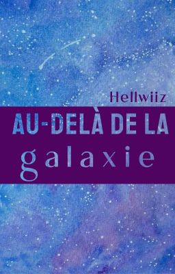 Au-delà de la galaxie