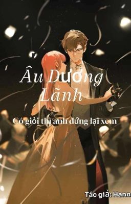 Âu Dương Lãnh, có giỏi thì anh đứng lại xem.