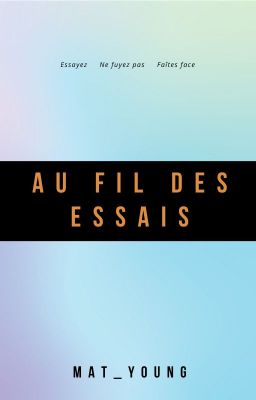 Au fil des essais